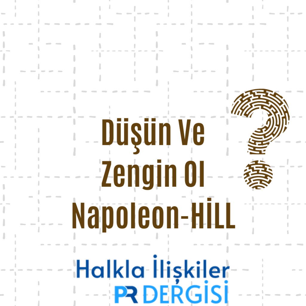 Düşün ve Zengin Ol – Napoleon Hill