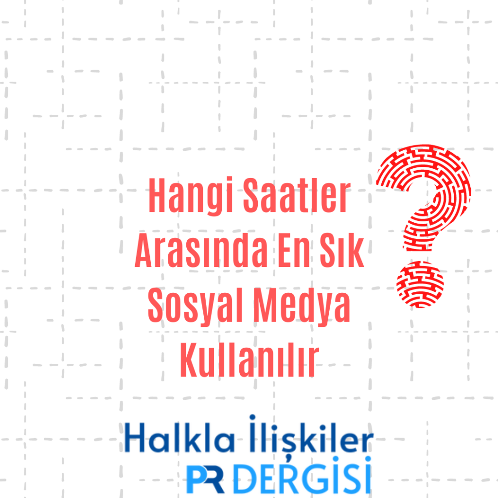 Hangi saatler arasında en sık sosyal medya kullanır?