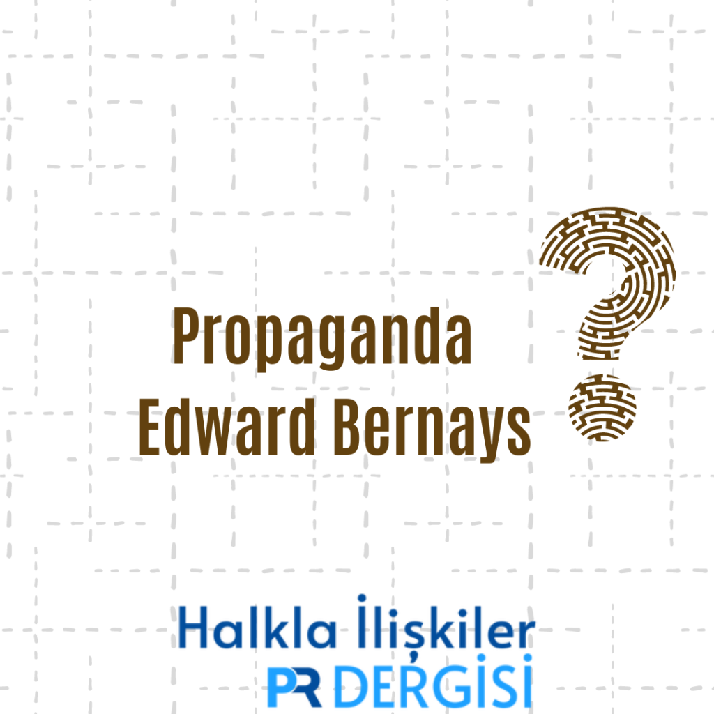 Propaganda – Edward Bernays