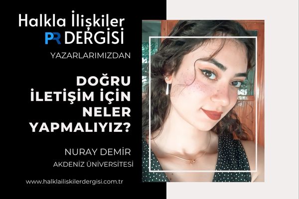 Doğru İletişim İçin Neler Yapmalıyız?