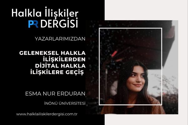 Geleneksel Halkla İlişkilerden Dijital Halkla İlişkilere Geçiş