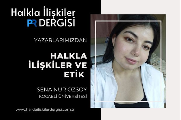 Halkla İlişkiler ve Etik