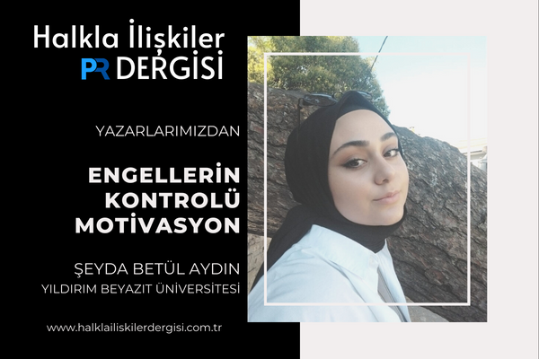 Engellerin Kontrolü Motivasyon