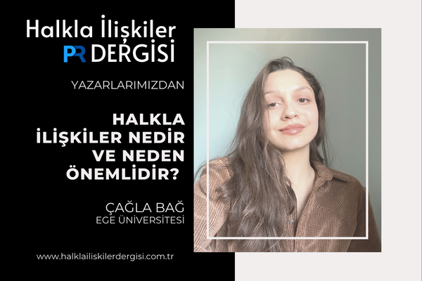 Halkla ilişkiler Nedir ve Neden Önemlidir?