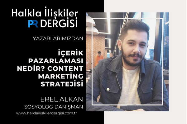 İçerik Pazarlaması Nedir? Content Marketing Stratejisi