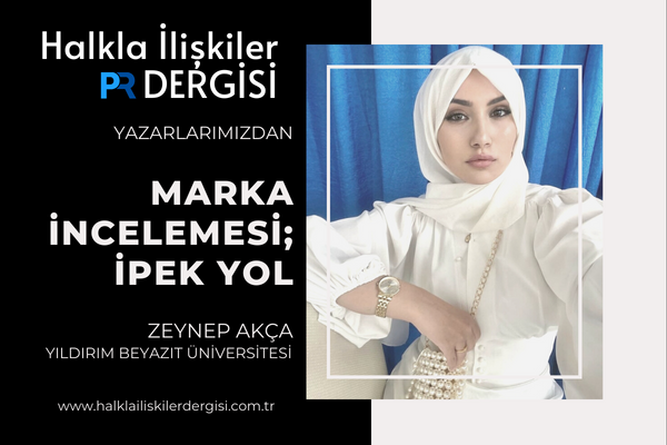 Marka İncelemesi; İpek Yol Firması