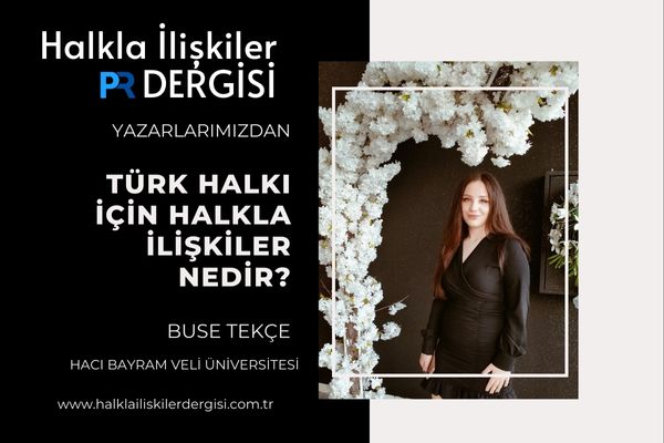 Türk Halkı İçin Halkla İlişkiler Nedir?