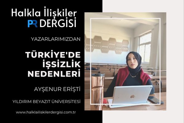 Türkiye’de İşsizlik Nedenleri?