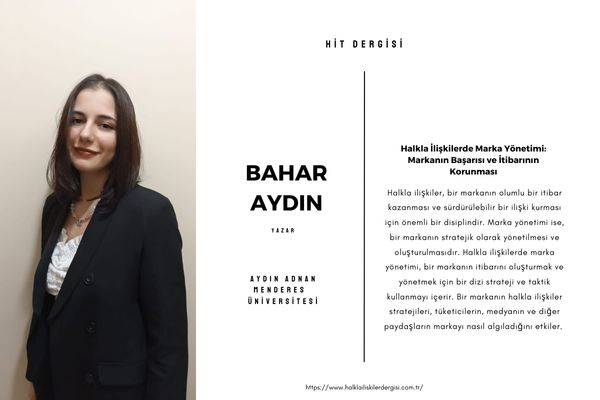 Halkla İlişkilerde Marka Yönetimi: Markanın Başarısı ve İtibarının Korunması