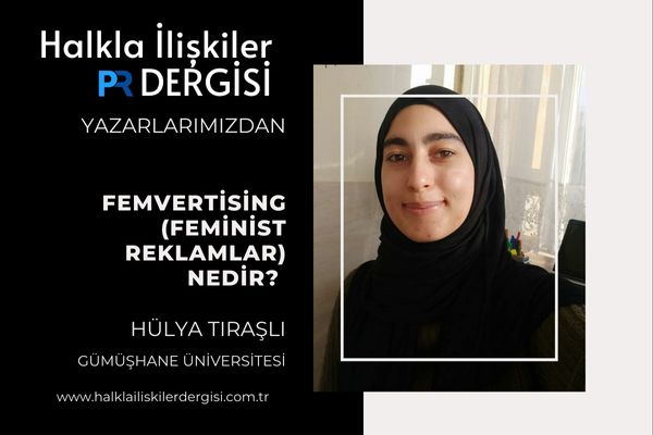 Femvertising (Feminist Reklamlar) Nedir?