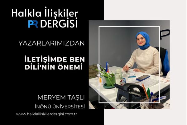 İletişimde Ben Dili’nin Önemi