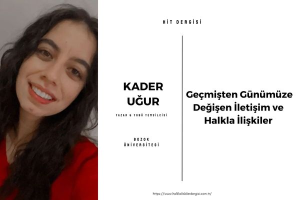 Geçmişten Günümüze Değişen İletişim ve Halkla İlişkiler