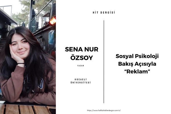 Sosyal Psikoloji Bakış Açısıyla “Reklam”