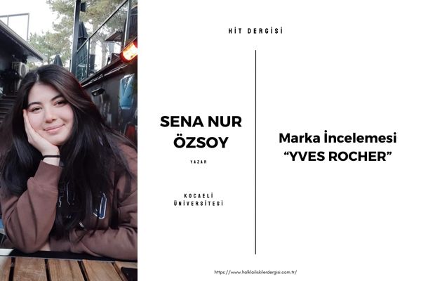 Marka İncelemesi “YVES ROCHER”