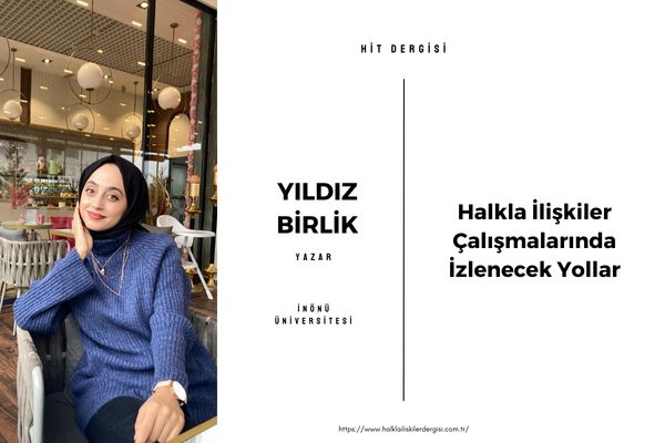 Halkla İlişkiler Çalışmalarında İzlenecek Yollar