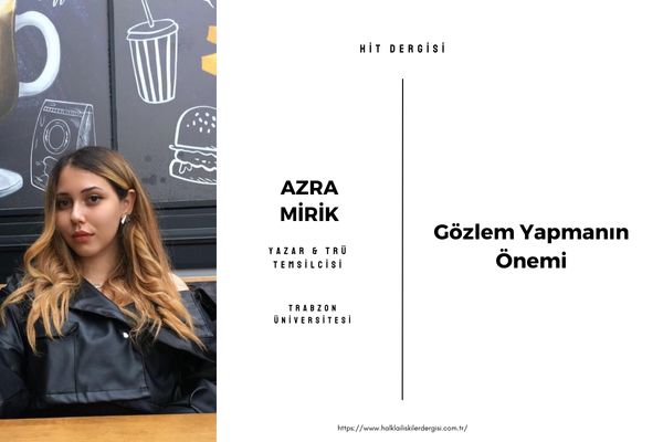 Gözlem Yapmanın Önemi