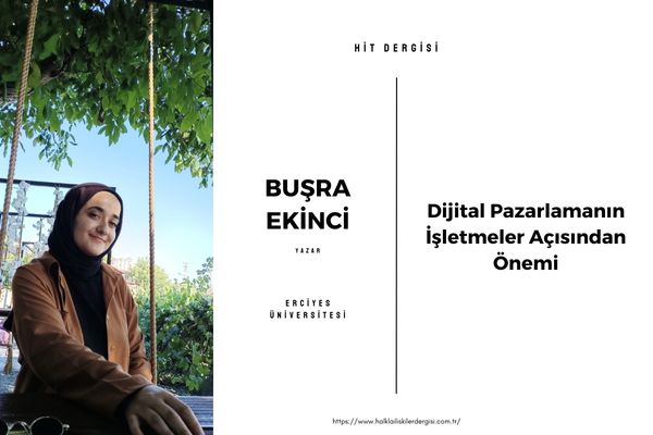 Dijital Pazarlamanın İşletmeler Açısından Önemi