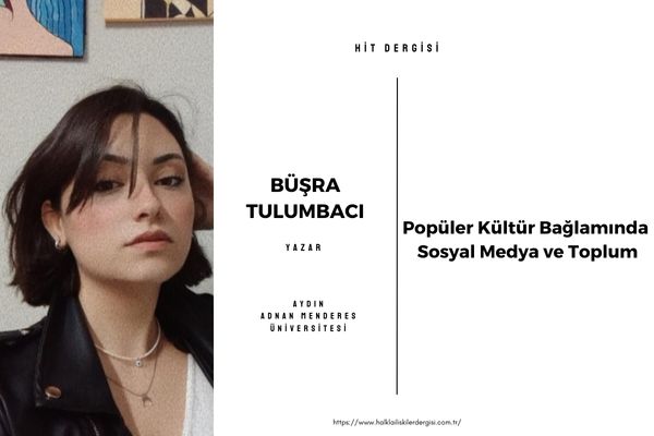 Popüler Kültür Bağlamında Sosyal Medya ve Toplum