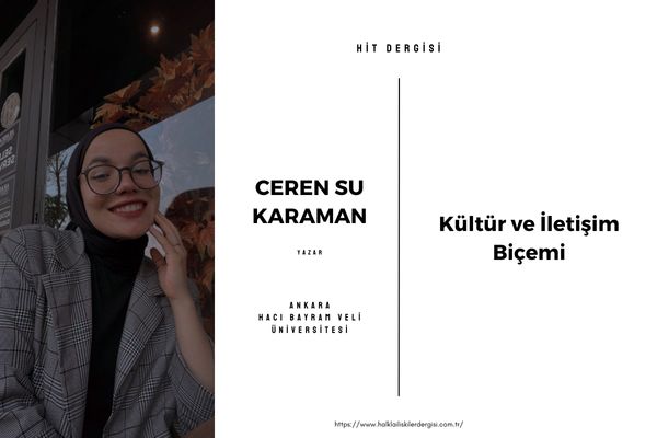Kültür ve İletişim Biçemi