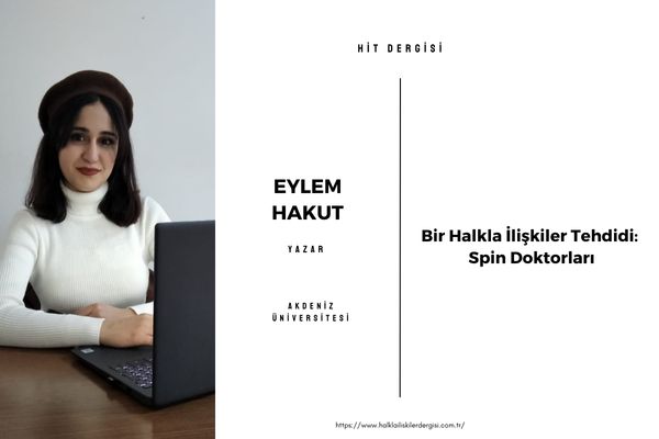 Bir Halkla İlişkiler Tehdidi: Spin Doktorları