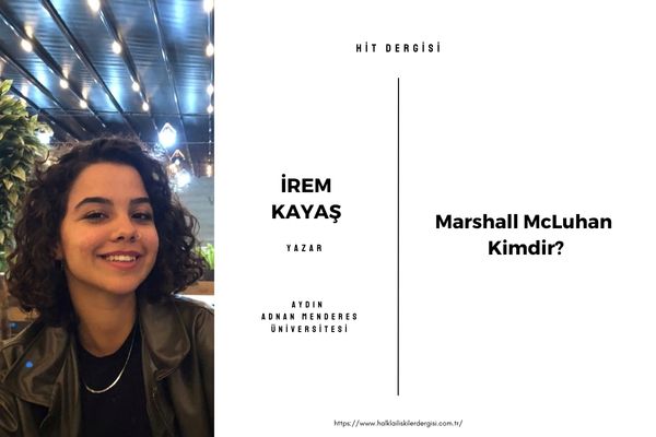 Marshall McLuhan Kimdir?