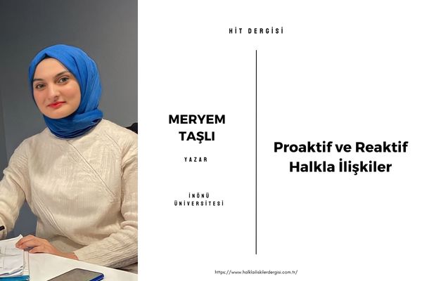 Proaktif ve Reaktif Halkla İlişkiler