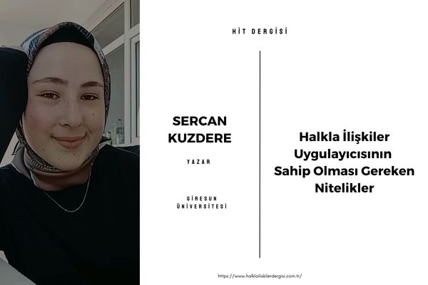Halkla İlişkiler Uygulayıcısının Sahip Olması Gereken Nitelikler