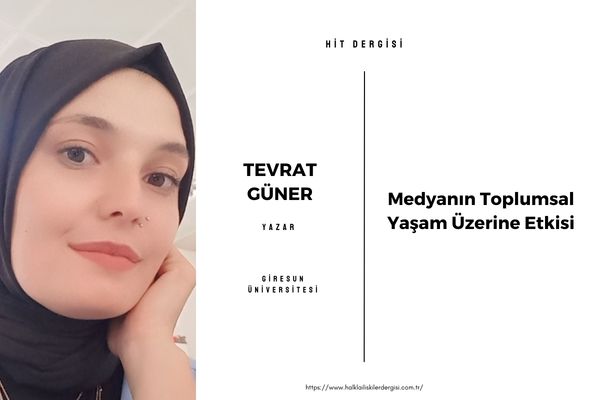 Medyanın Toplumsal Yaşam Üzerine Etkisi
