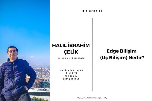 Edge Bilişim (Uç Bilişim) Nedir?