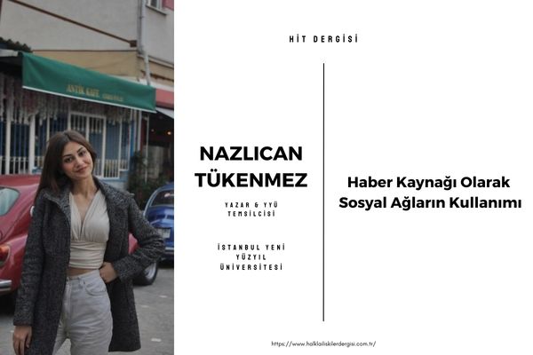 Haber Kaynağı Olarak Sosyal Ağların Kullanımı
