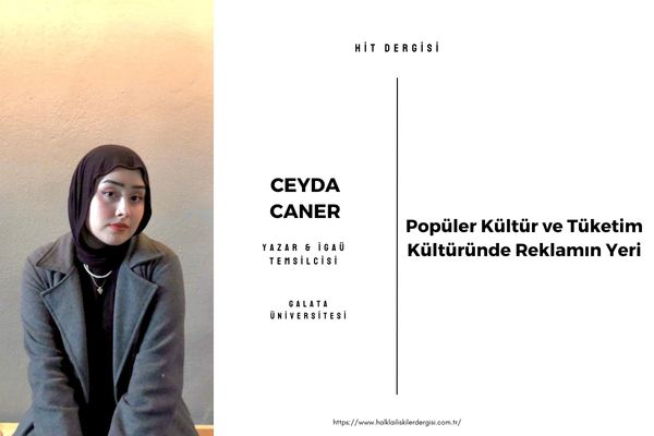 Popüler Kültür ve Tüketim Kültüründe Reklamın Yeri