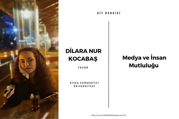 Medya ve İnsan Mutluluğu