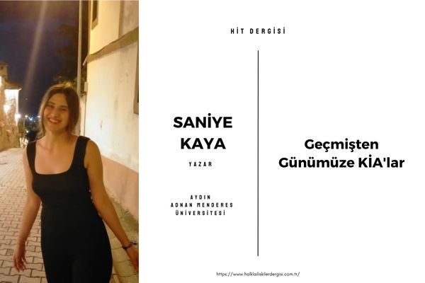 Geçmişten Günümüze KİA’lar