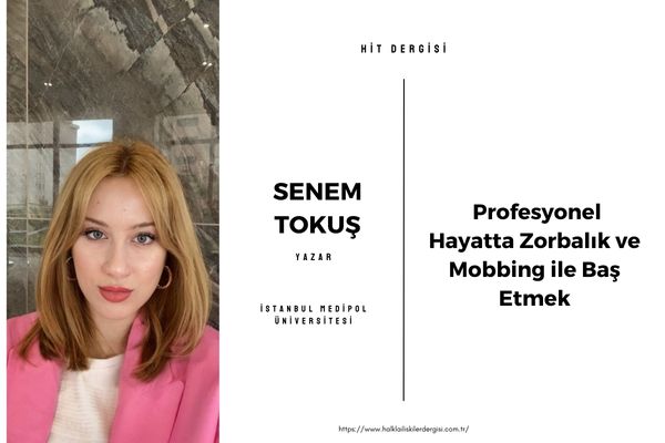 Profesyonel Hayatta Zorbalık ve Mobbing ile Baş Etmek