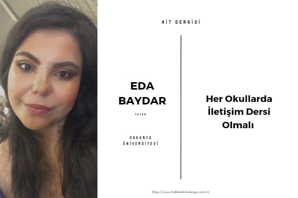 Her Okullarda İletişim Dersi Olmalı