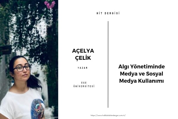 Algı Yönetiminde Medya ve Sosyal Medya Kullanımı