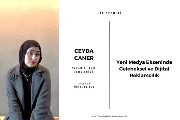 Yeni Medya Ekseninde Geleneksel ve Dijital Reklamcılık