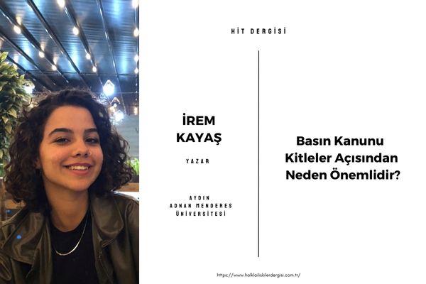 Basın Kanunu Kitleler Açısından Neden Önemlidir?