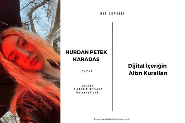 Dijital İçeriğin Altın Kuralları