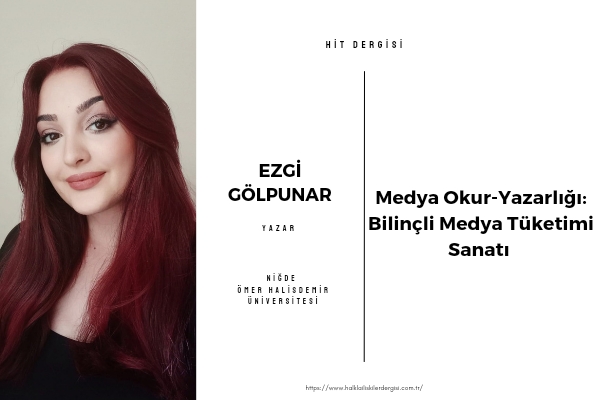 Medya Okur-Yazarlığı: Bilinçli Medya Tüketimi Sanatı