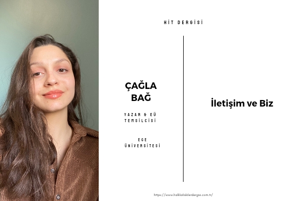 İletişim ve Biz