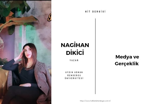MEDYA VE GERÇEKLİK