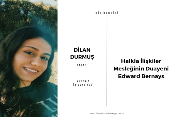 Halkla İlişkiler Mesleğinin Duayeni Edward Bernays
