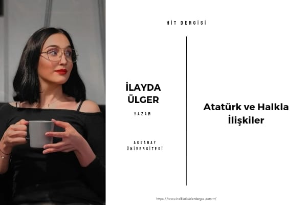 Atatürk Ve Halkla İlişkiler