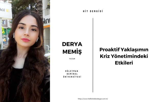Proaktif Yaklaşımın Kriz Yönetimindeki Etkileri