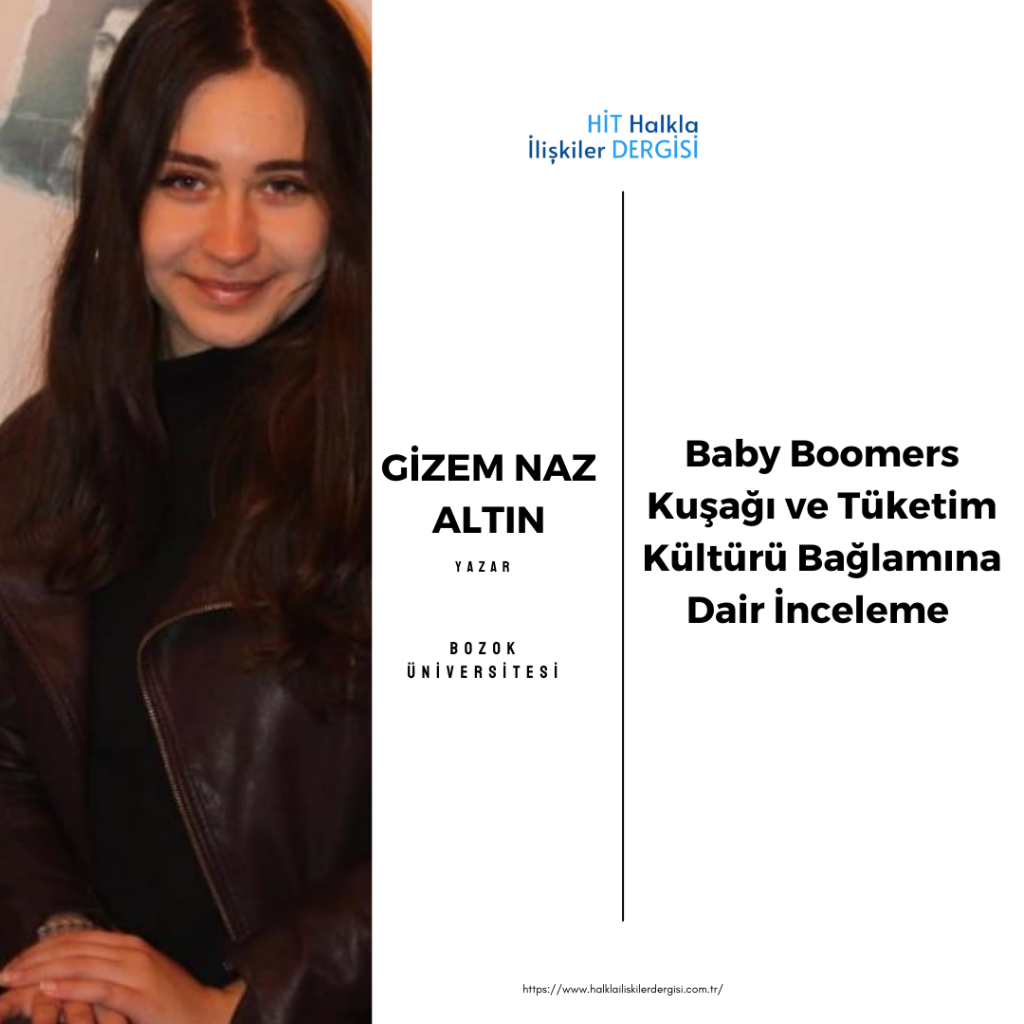 Baby Boomers Kuşağı ve Tüketim Kültürü Bağlamına Dair İnceleme