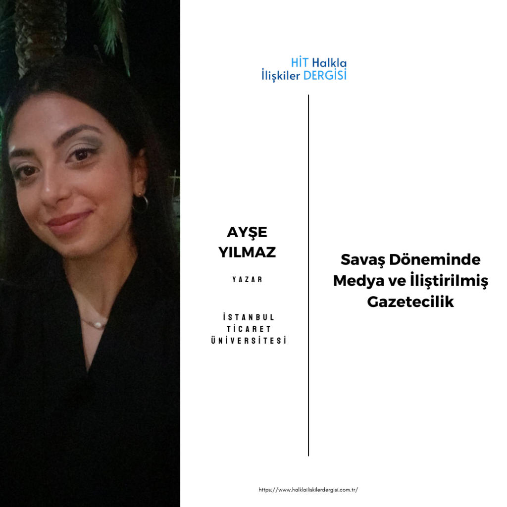 Savaş Döneminde Medya ve İliştirilmiş Gazetecilik