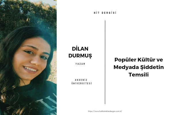 Popüler Kültür ve Medyada Şiddetin Temsili