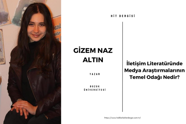 İletişim Literatüründe Medya Araştırmalarının Temel Odağı Nedir?