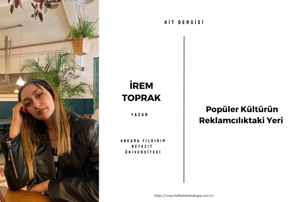 Popüler Kültürün Reklamcılıktaki Yeri